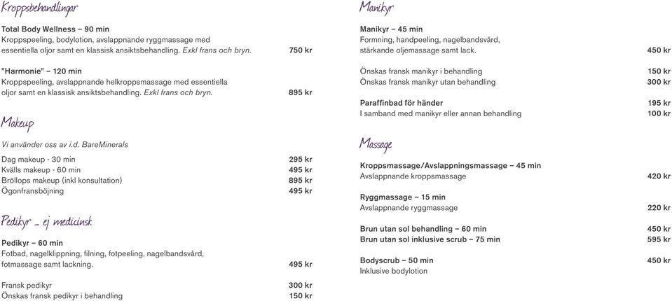 Harmonie 120 min Kroppspeeling, avslappnande