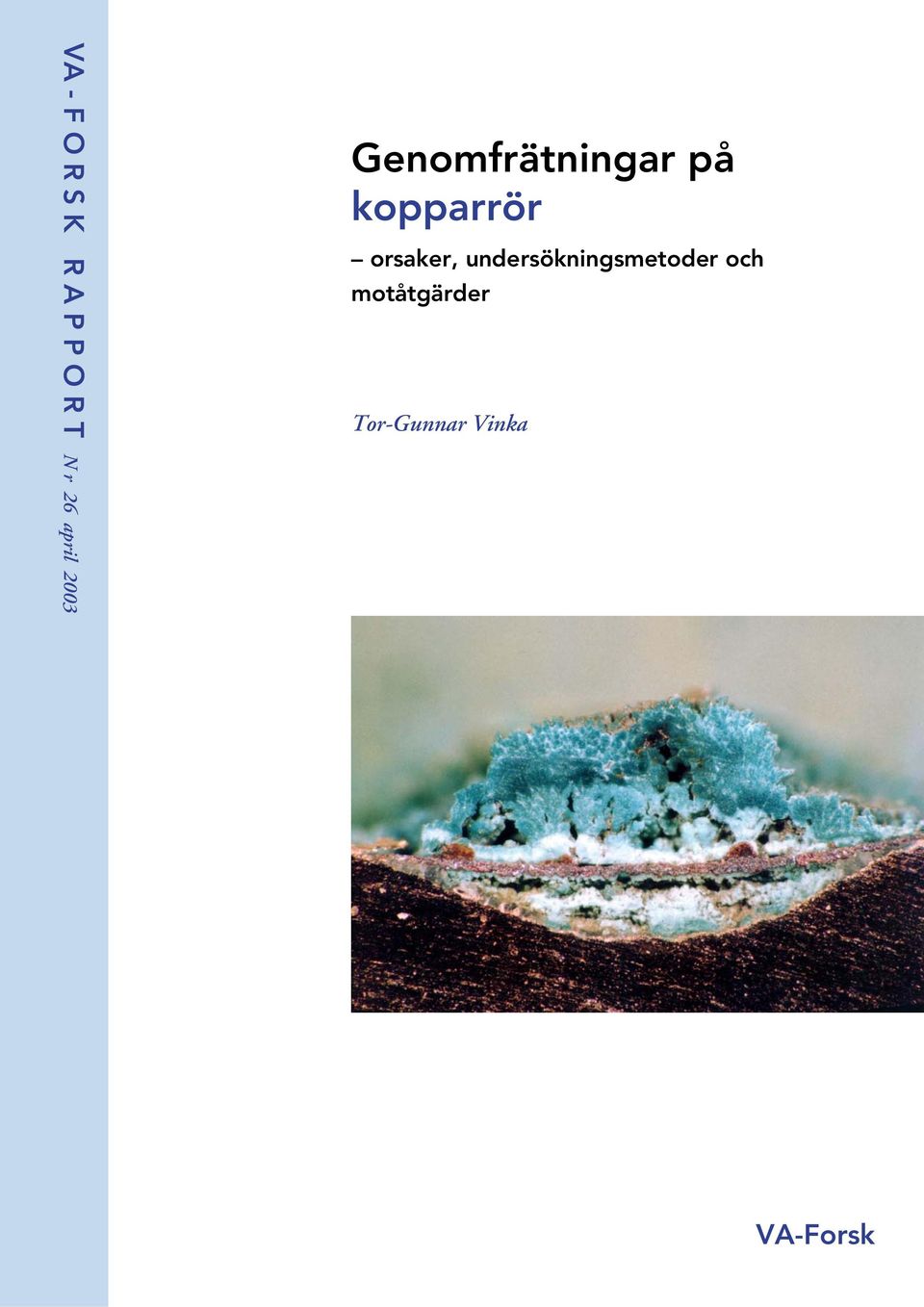 kopparrör orsaker,