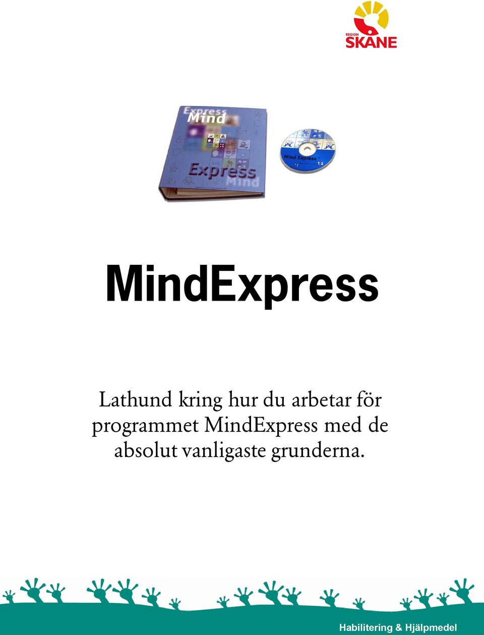 MindExpress med de absolut