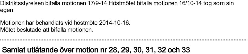 behandlats vid höstmöte 2014-10-16.