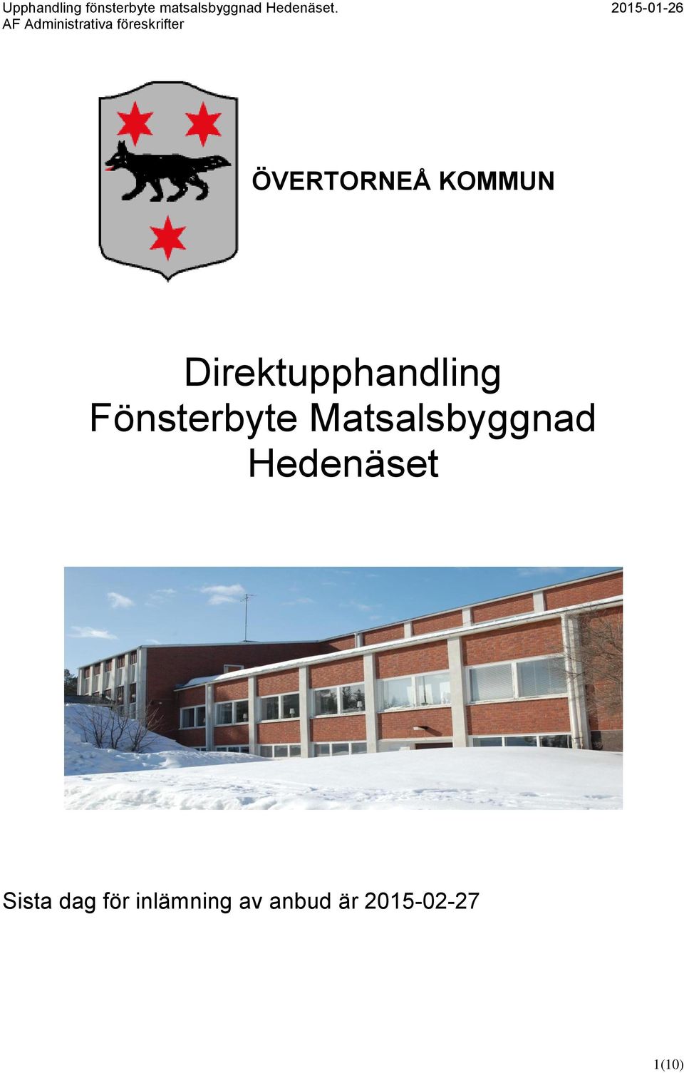 Fönsterbyte Matsalsbyggnad Hedenäset