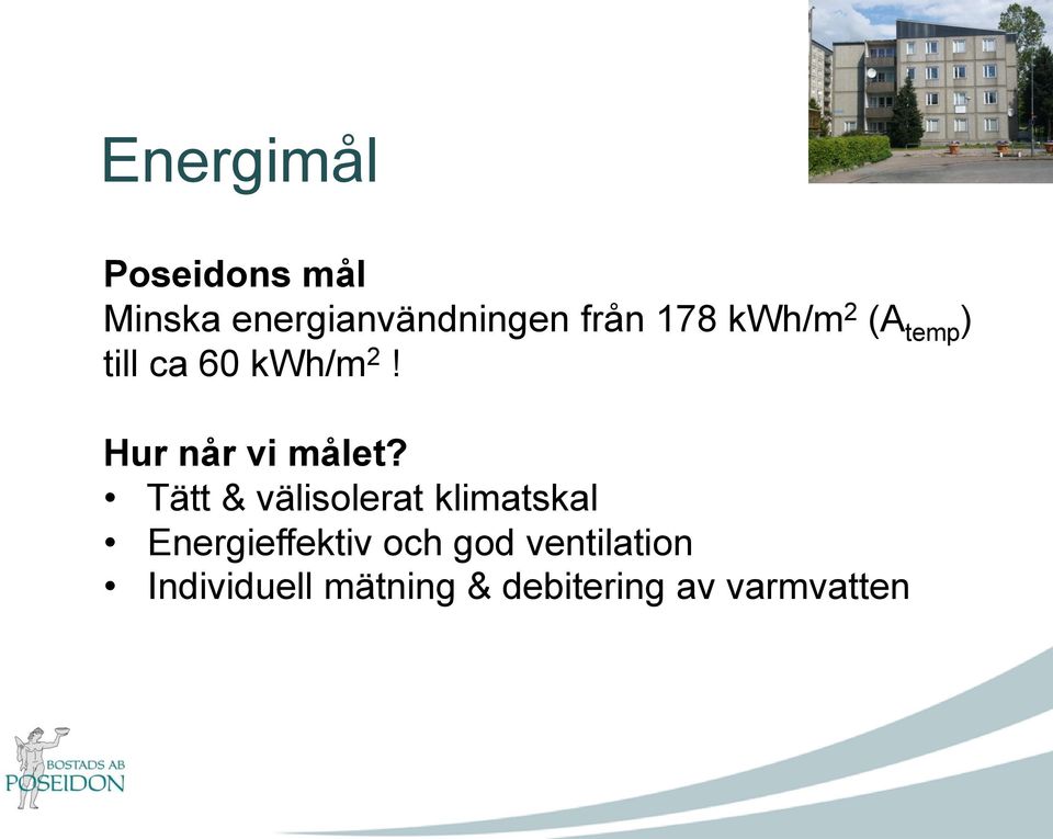 Hur når vi målet?