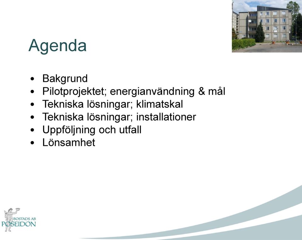 lösningar; klimatskal Tekniska