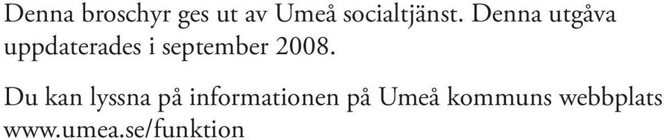 Denna utgåva uppdaterades i september