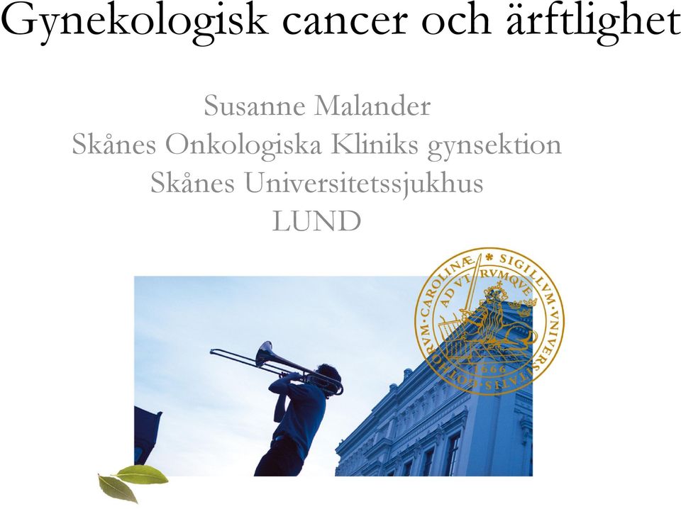 Skånes Onkologiska Kliniks