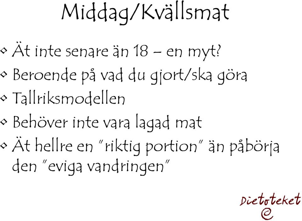 Tallriksmodellen Behöver inte vara lagad mat