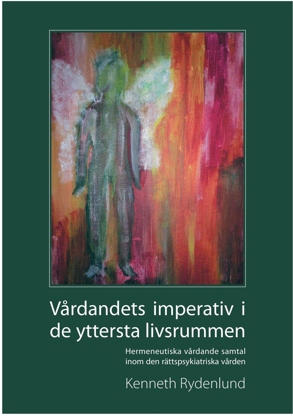 Vidare framträder en gemensam förståelse som betyder att patienten så småningom kan ge sig själv rätten att åter inneha det mänskliga ämbetet.