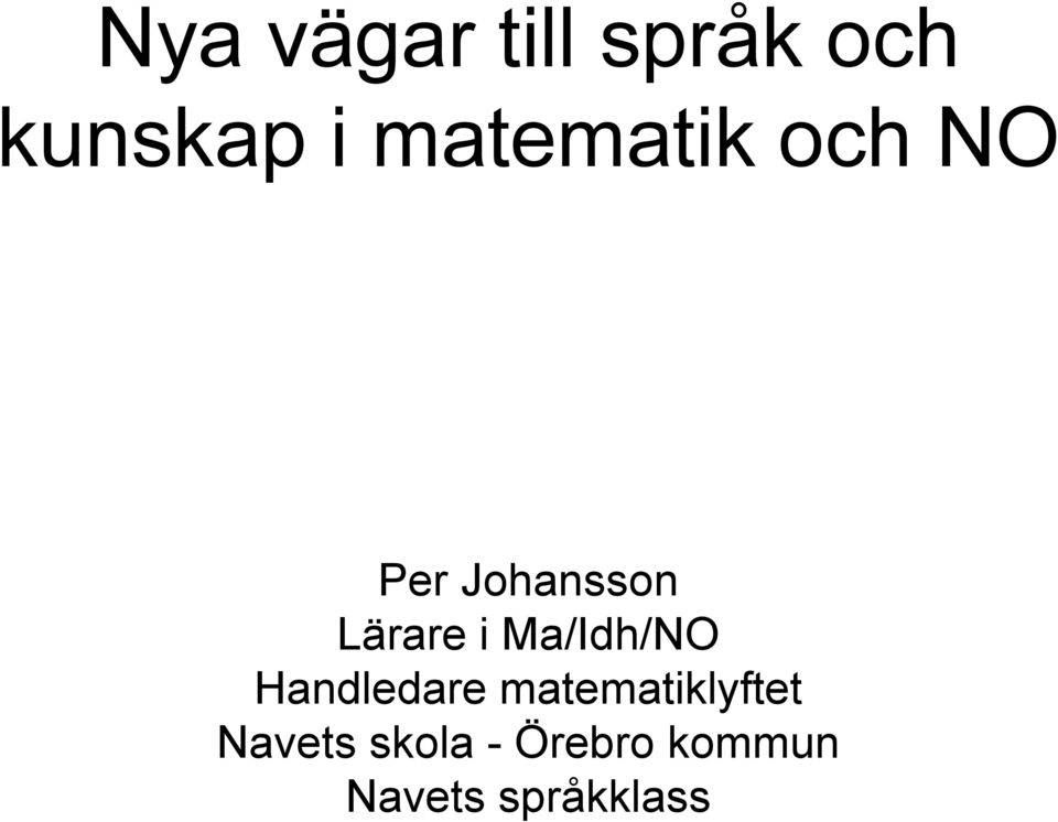 Ma/Idh/NO Handledare matematiklyftet