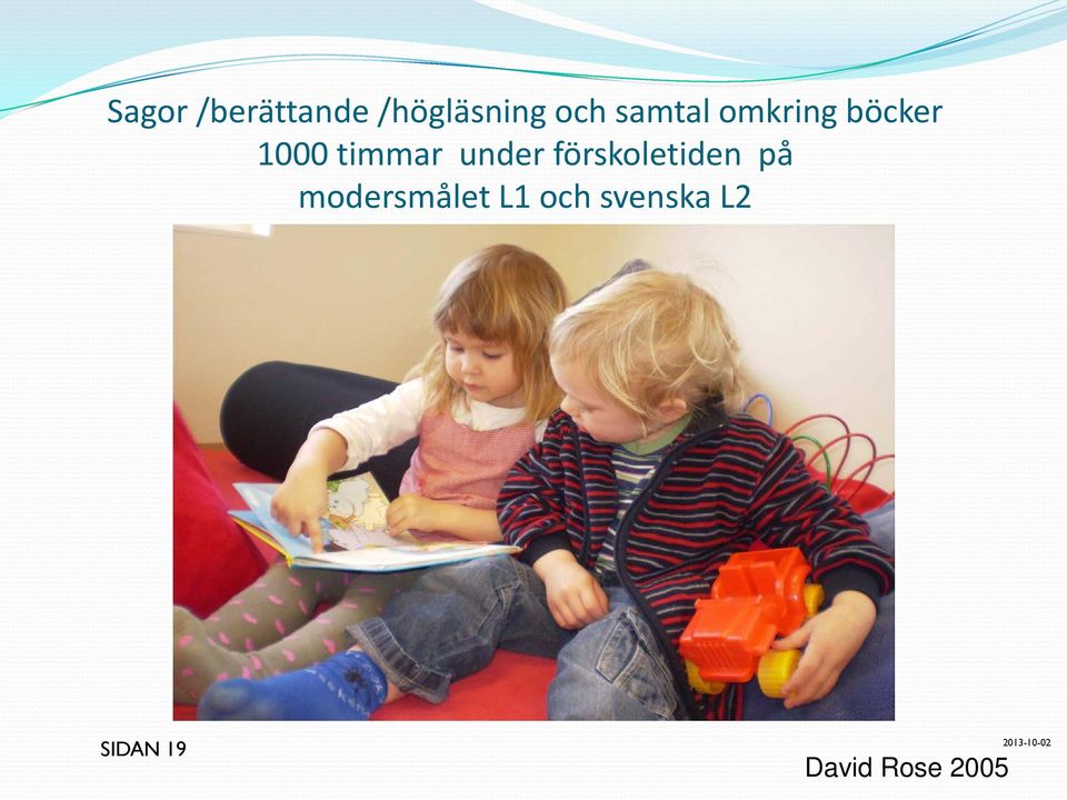 under förskoletiden på modersmålet L1