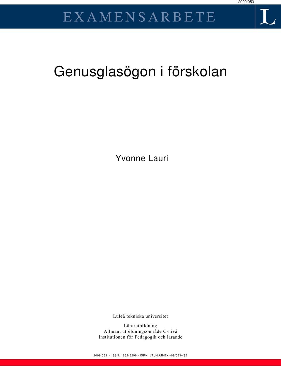 utbildningsområde C-nivå Institutionen för Pedagogik och