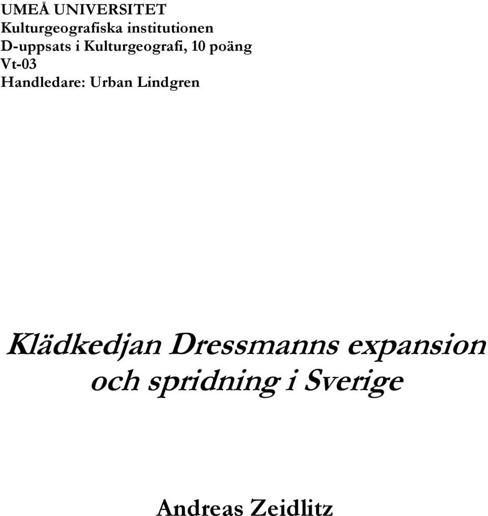 poäng Vt-03 Handledare: Urban Lindgren