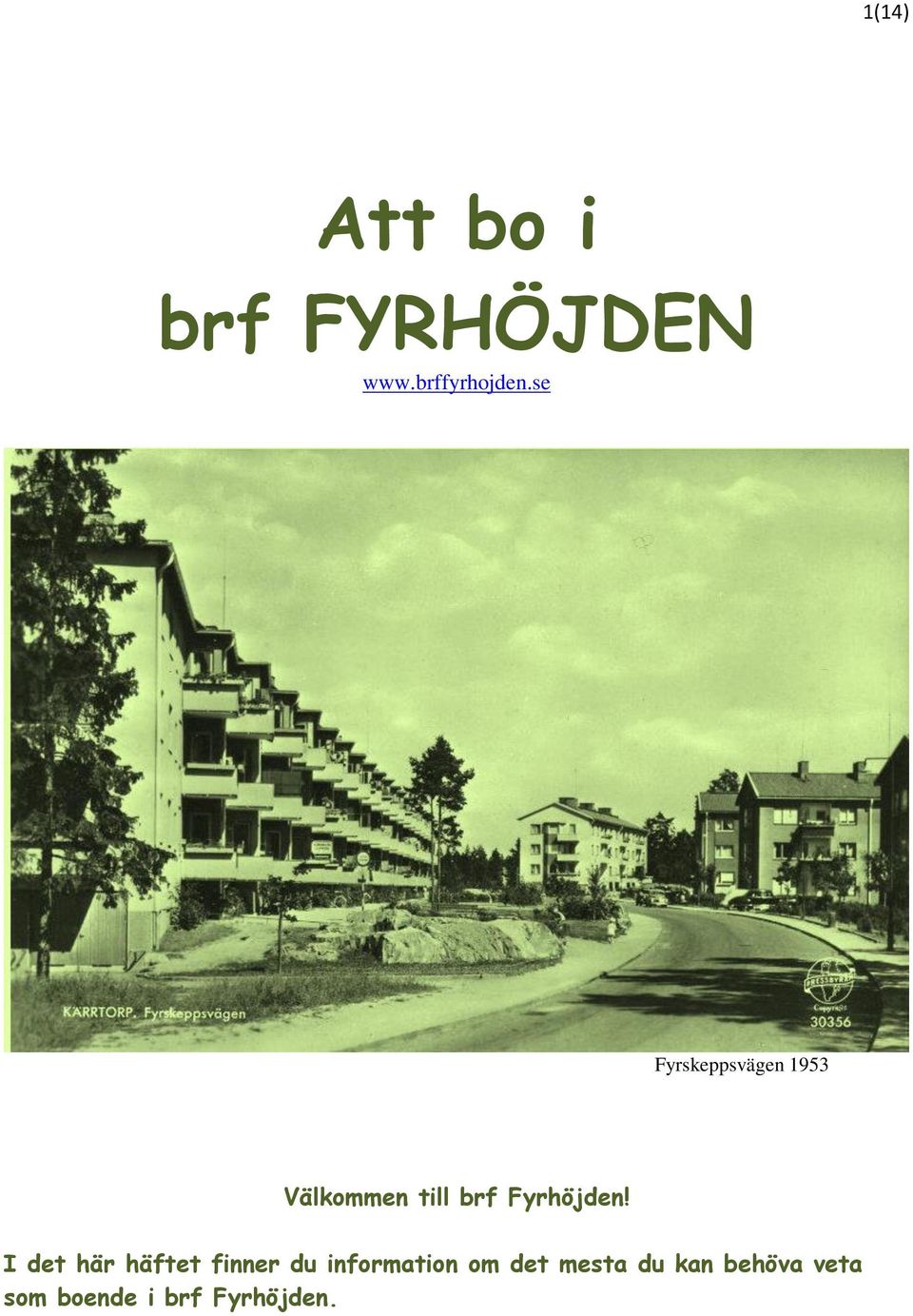 Fyrhöjden!