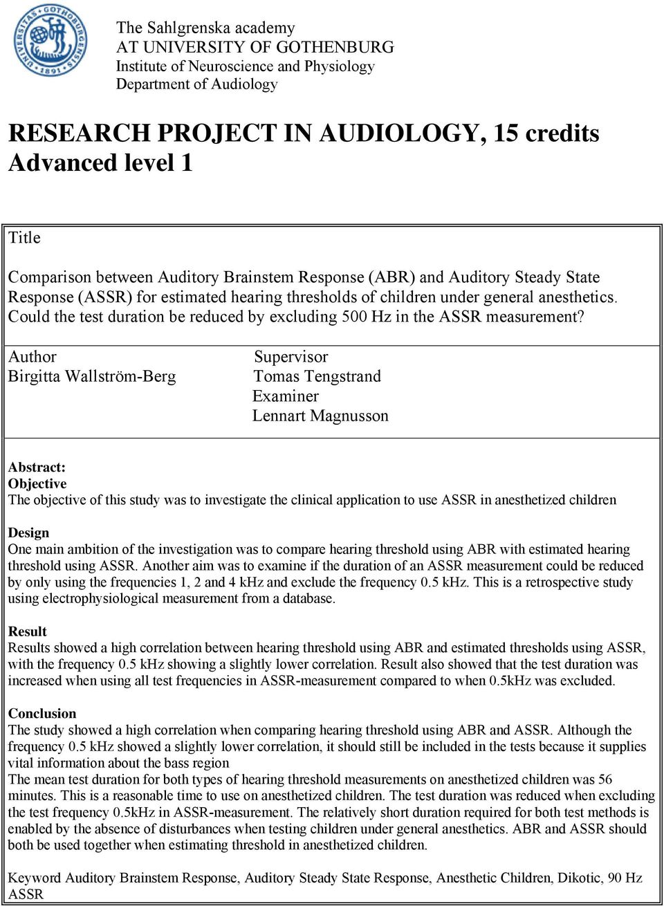 Could the test duration be reduced by excluding 500 Hz in the ASSR measurement?