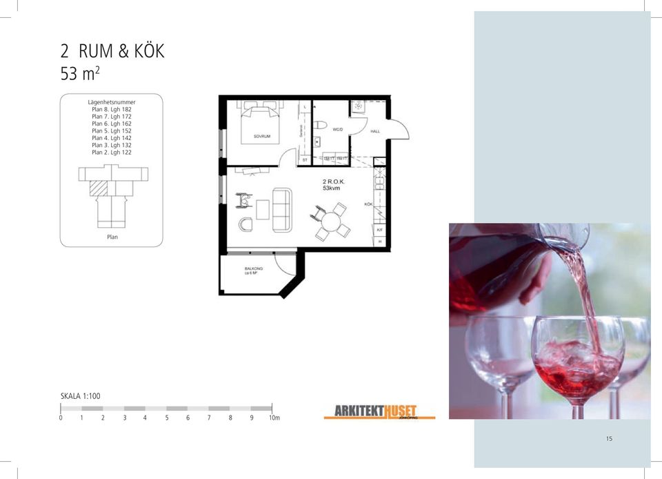 Lgh 152 Plan 4. Lgh 142 Plan 3.