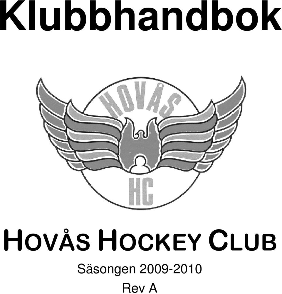 CLUB Säsongen