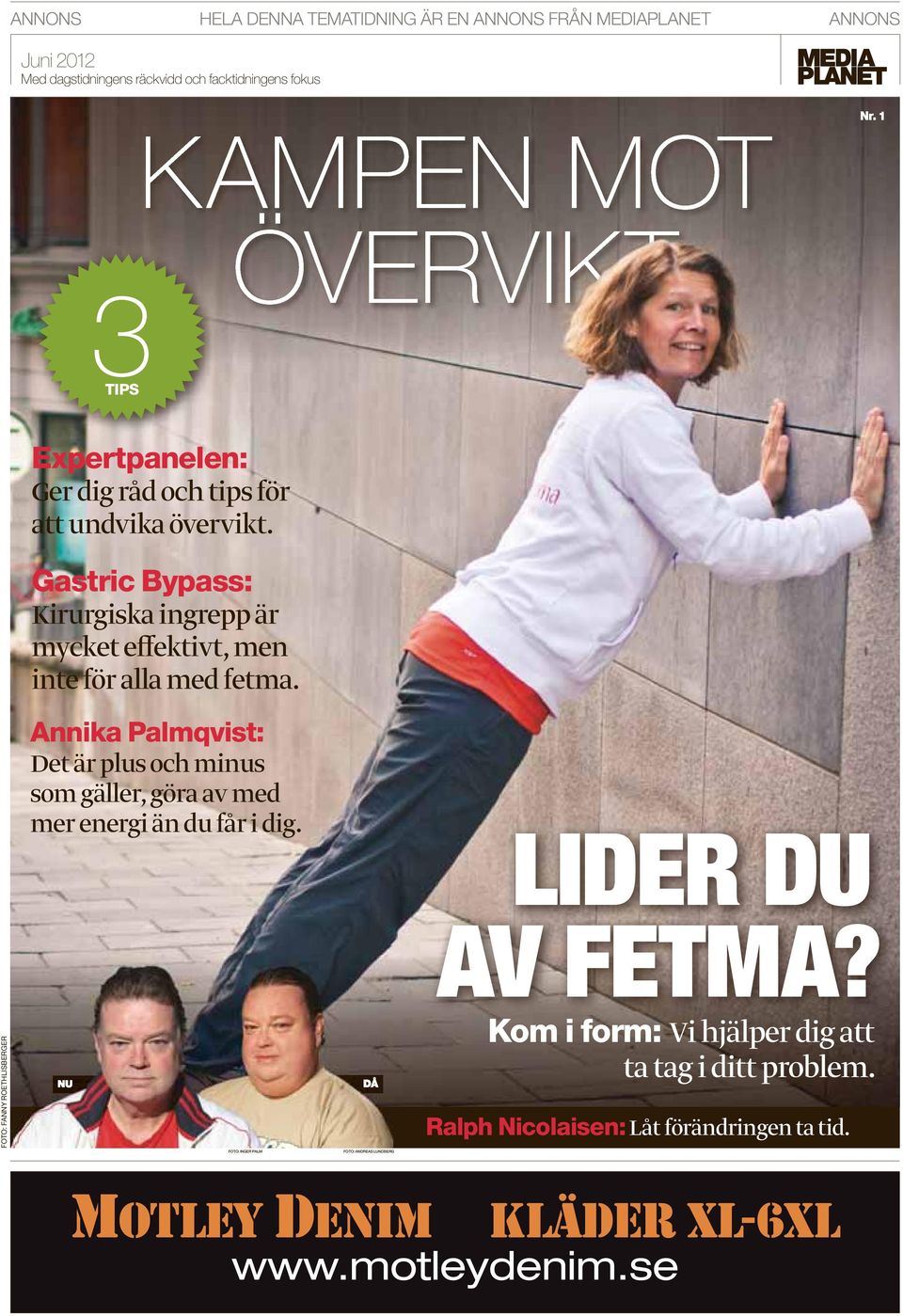 Gastric Bypass: Kirurgiska ingrepp är mycket effektivt, men inte för alla med fetma.