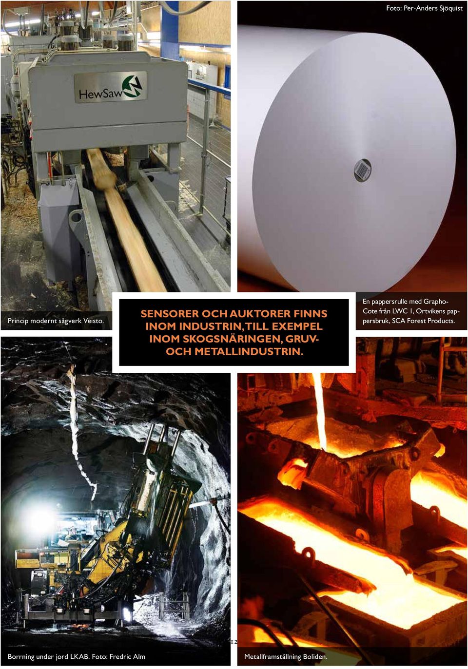 GRUV- OCH METALLINDUSTRIN.