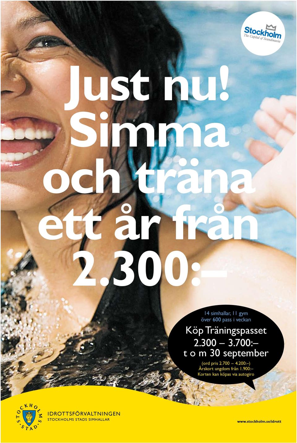 700: t o m 30 september (ord pris 2.700 4.200: ) Årskort ungdom från 1.