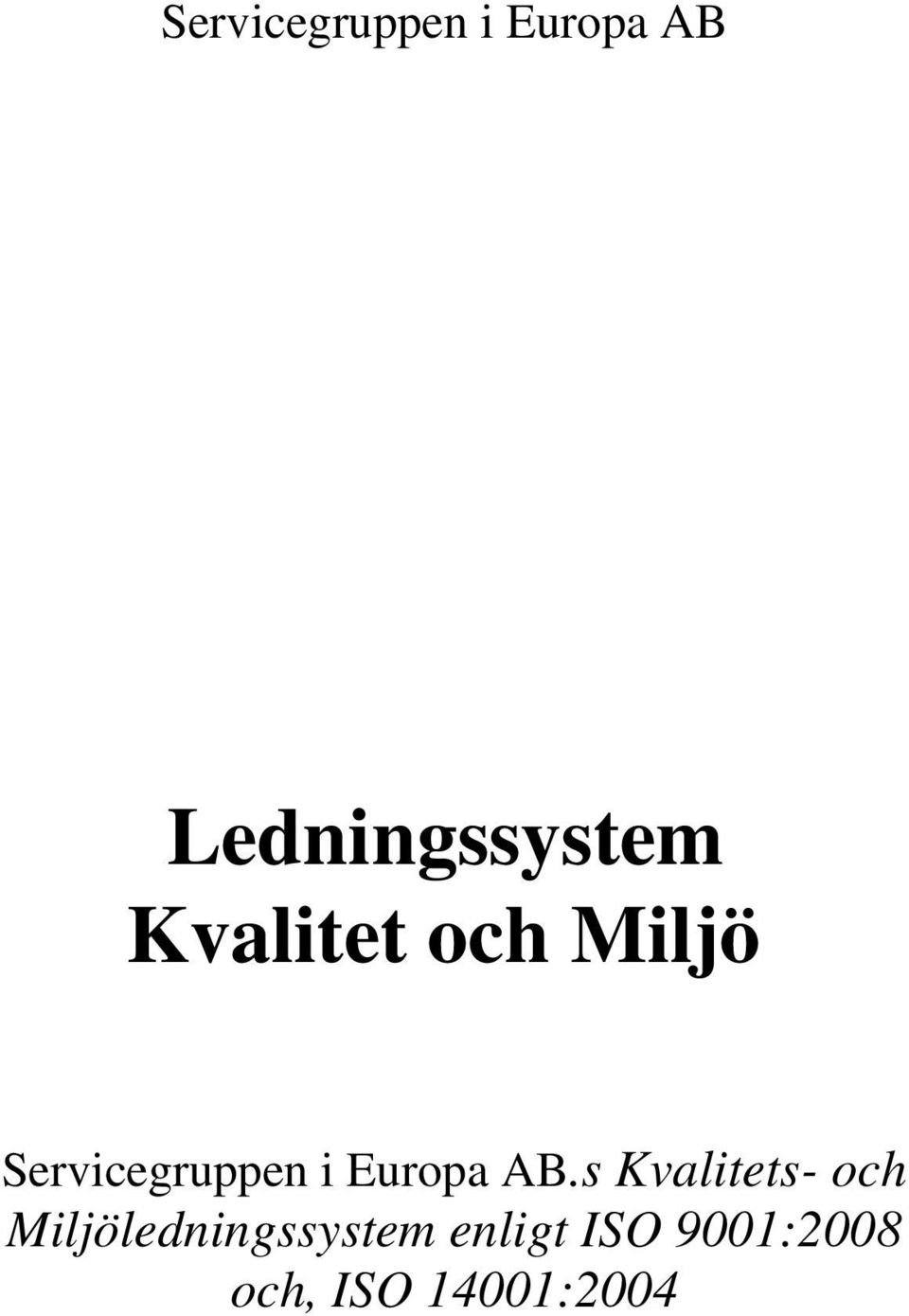 s Kvalitets- och