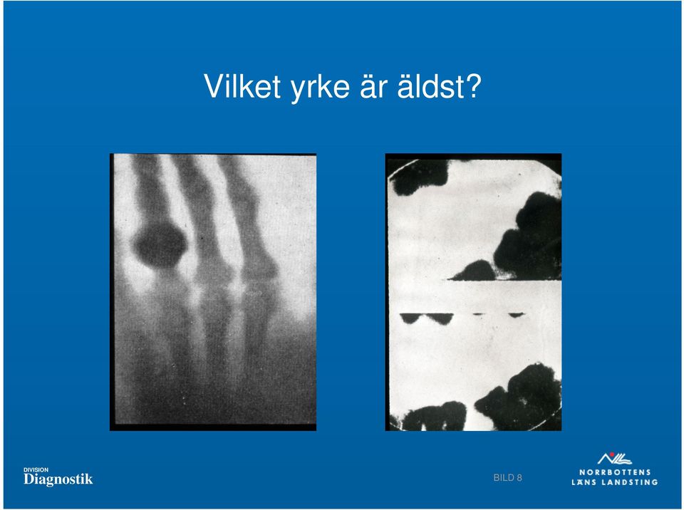 äldst?