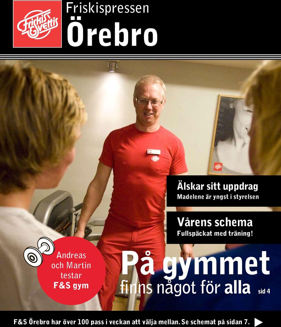 Andreas och Martin testar F&S gym På gymmet finns något för alla