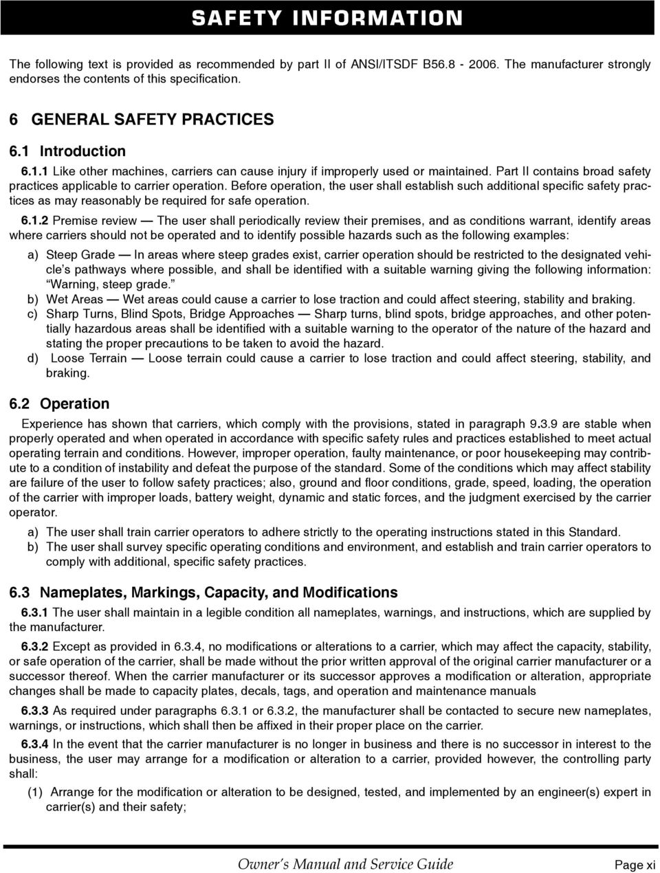 Part II contains broad safety practices applicable to carrier operation.