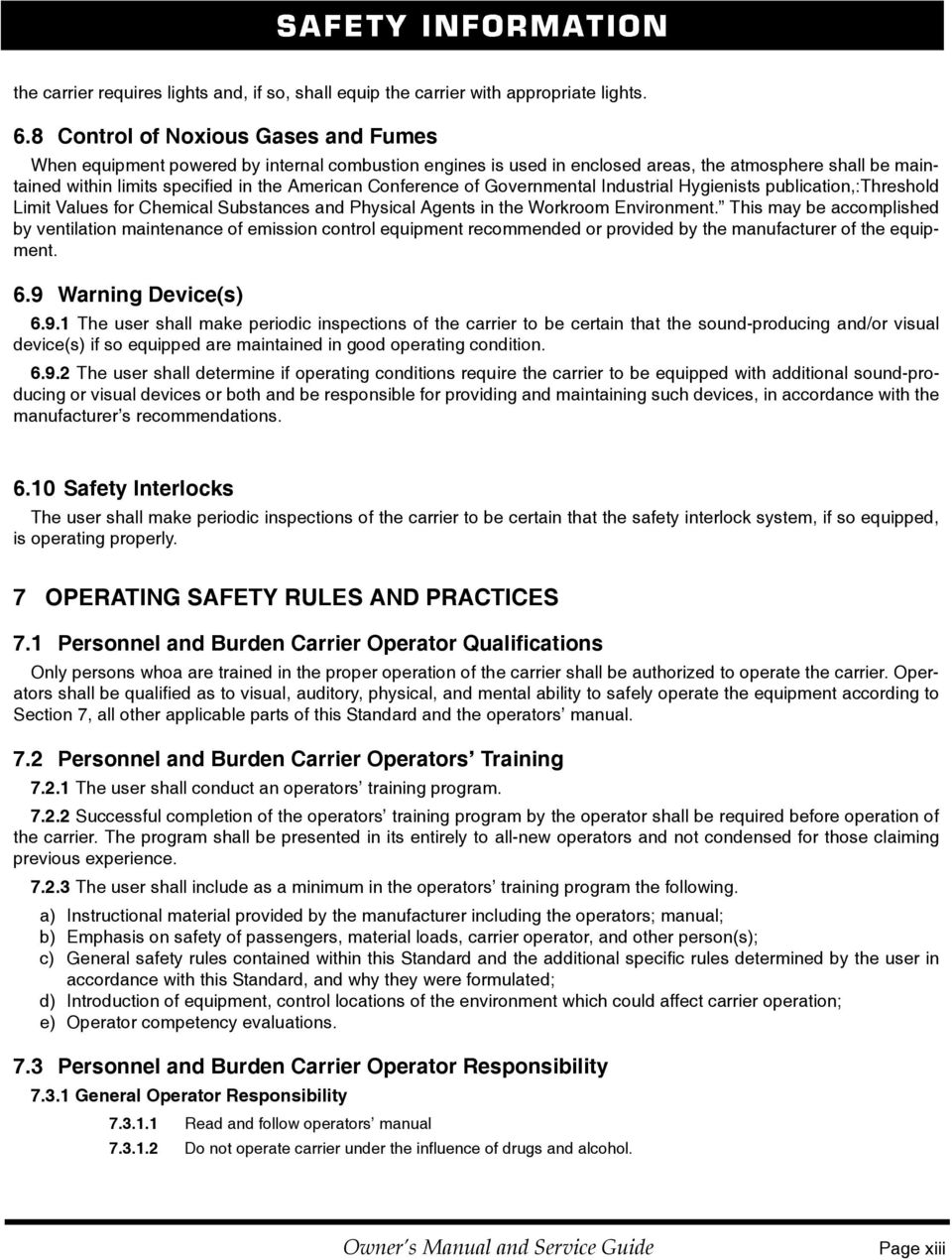 Conference of Governmental Industrial Hygienists publication,:threshold Limit Values for Chemical Substances and Physical Agents in the Workroom Environment.