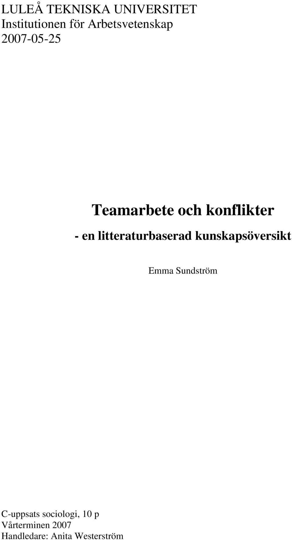 en litteraturbaserad kunskapsöversikt Emma Sundström