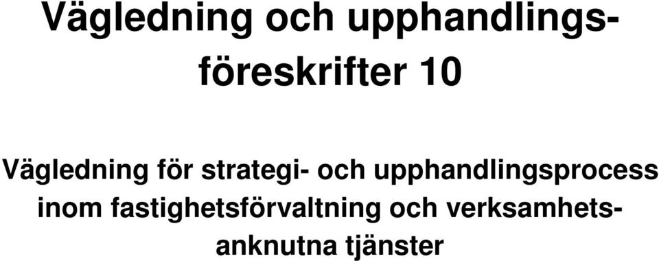 Vägledning för strategi- och