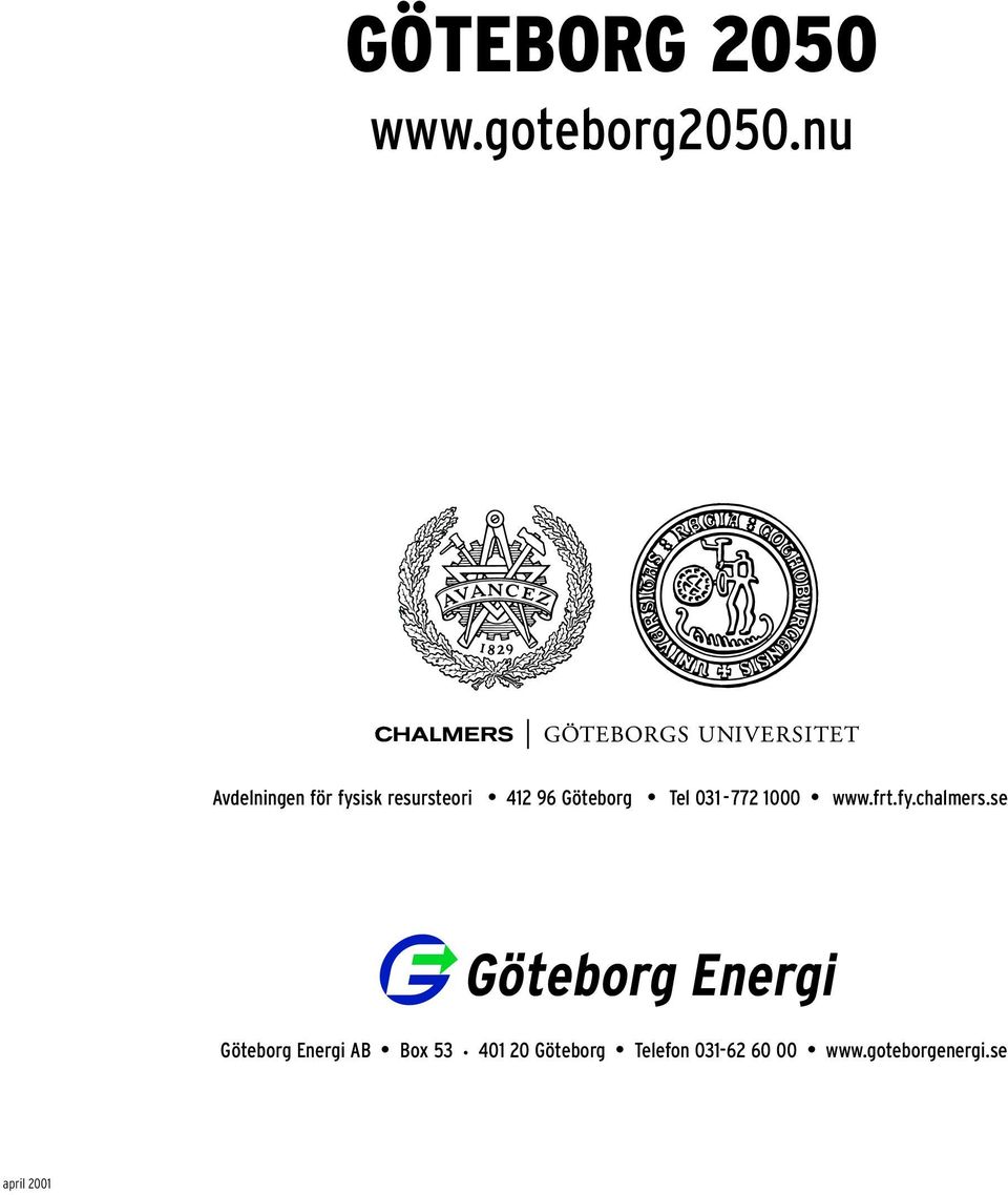 Tel 031-772 1000 www.frt.fy.chalmers.