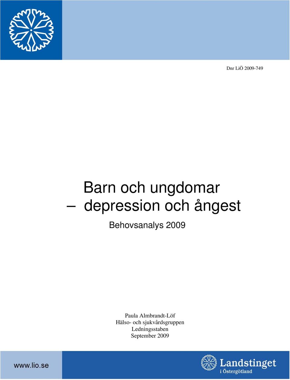 2009 Paula Almbrandt-Löf Hälso- och