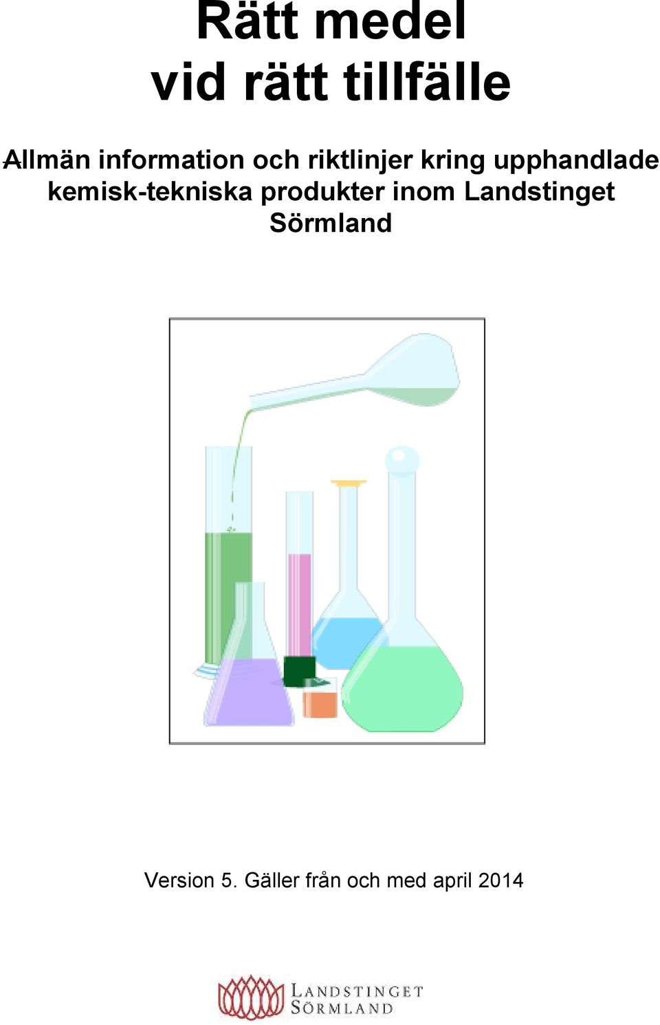 upphandlade kemisk-tekniska produkter inom