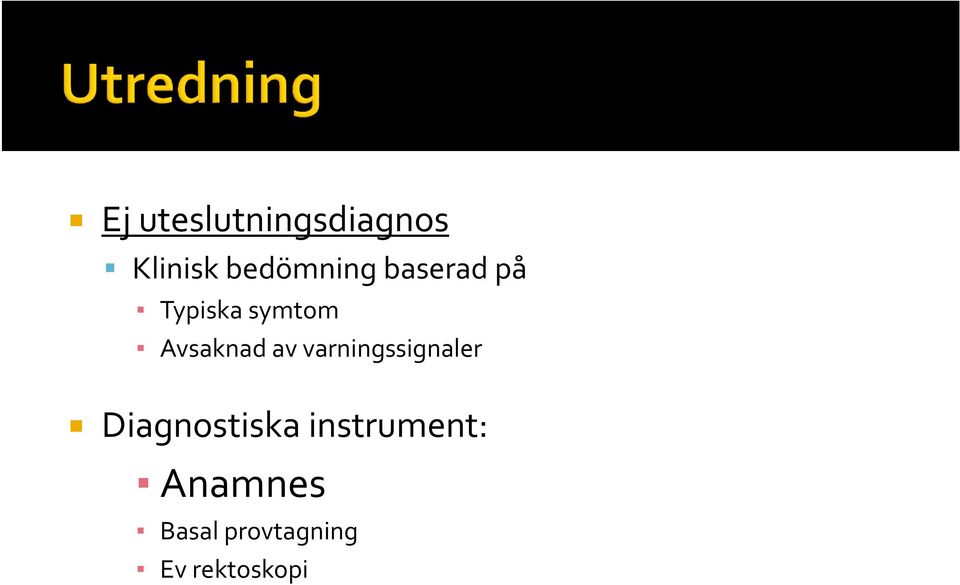 Avsaknad av varningssignaler