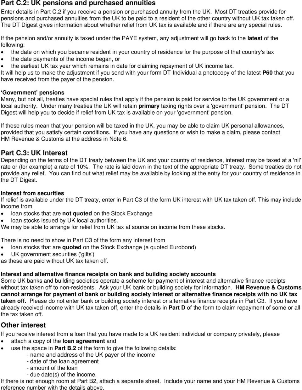 The DT Digest gives information about whether relief from UK tax is available and if there are any special rules.