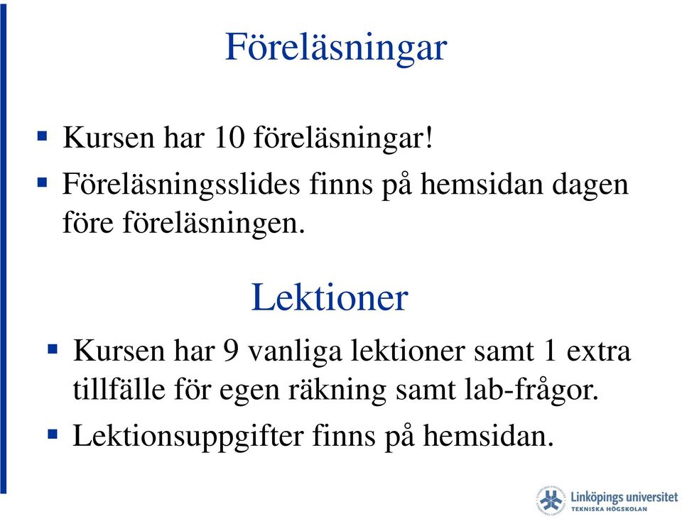 föreläsningen.