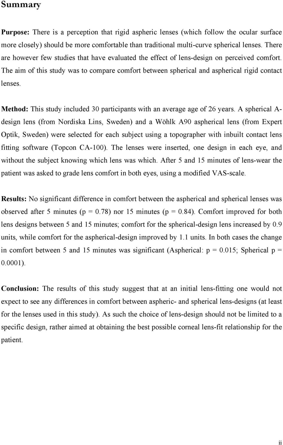 Method: This study included 30 participants with an average age of 26 years.