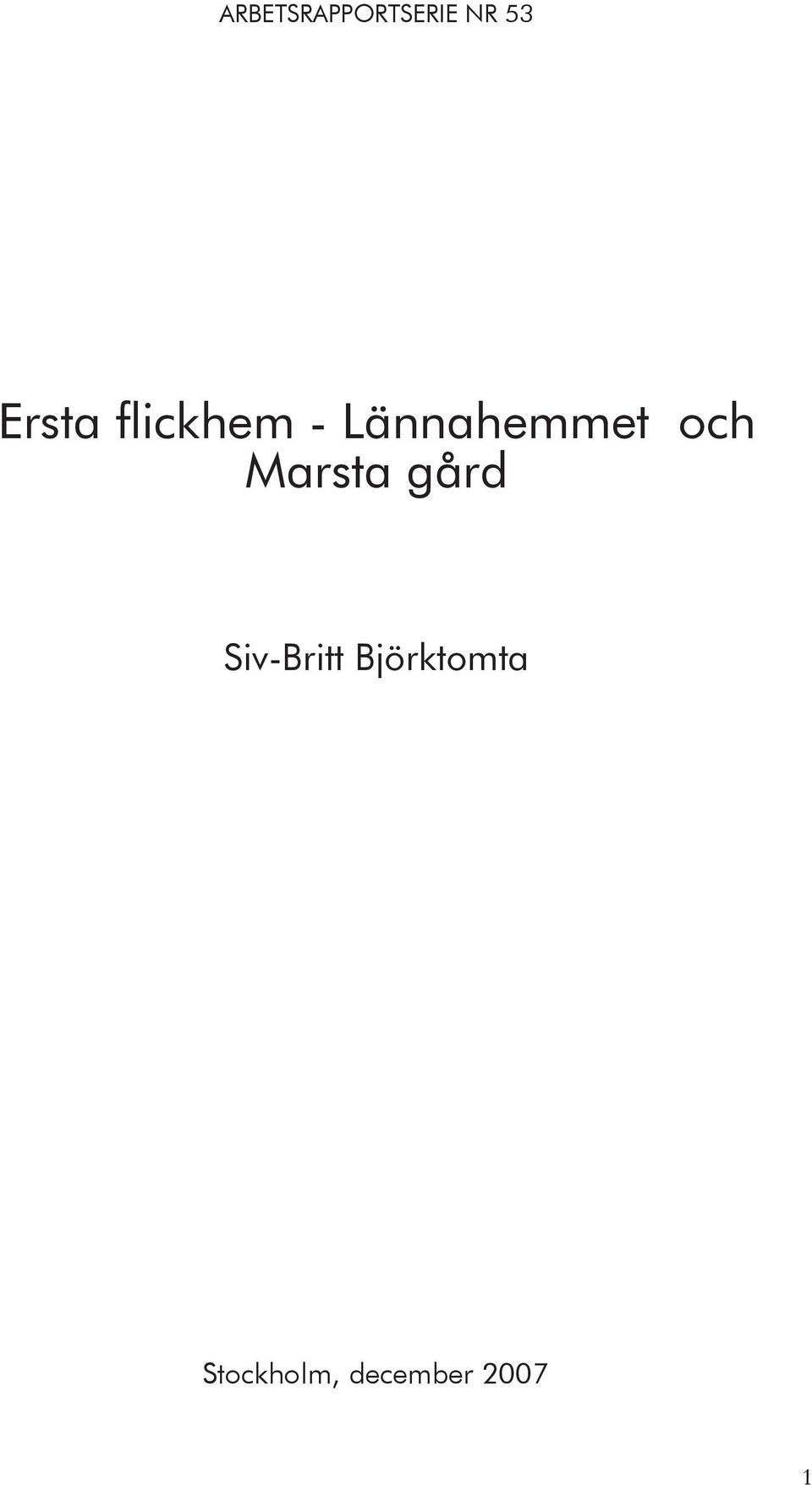 och Marsta gård Siv-Britt