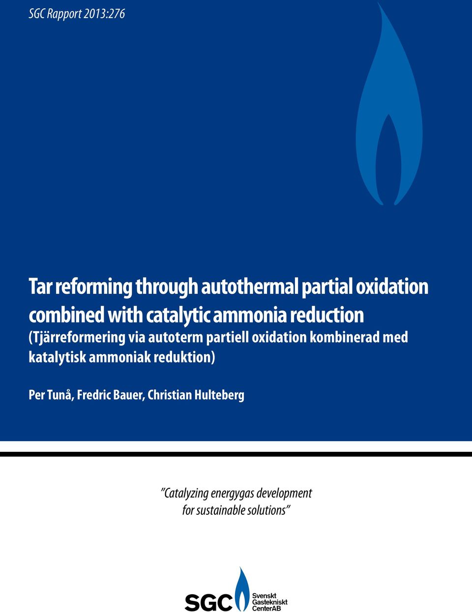 oxidation kombinerad med katalytisk ammoniak reduktion) Per Tunå,