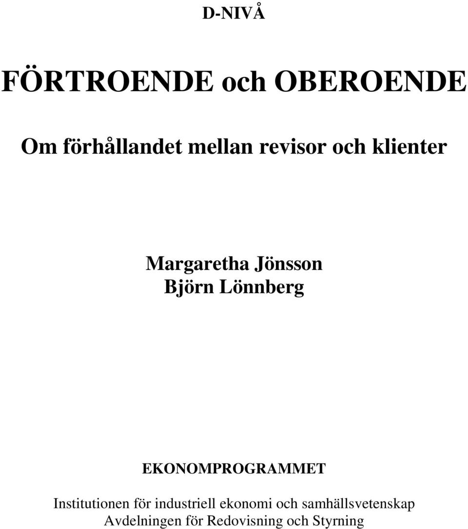 EKONOMPROGRAMMET Institutionen för industriell ekonomi