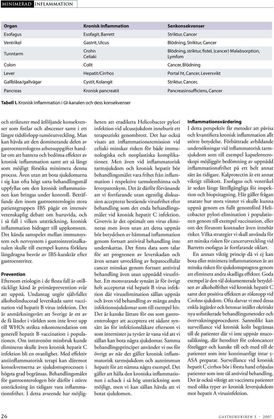 pancreatit Pancreasinsufficiens, Cancer Tabell I.