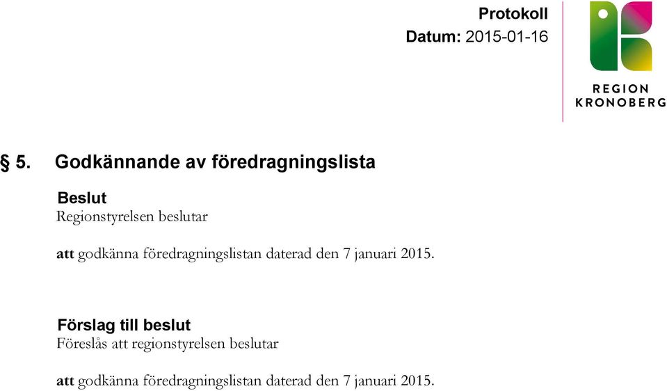 daterad den 7 januari 2015.