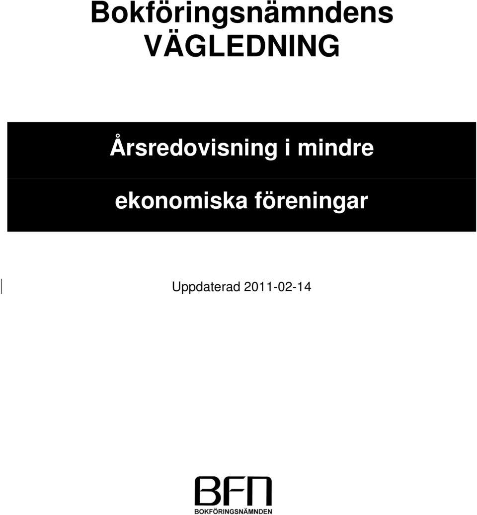 Årsredovisning i mindre