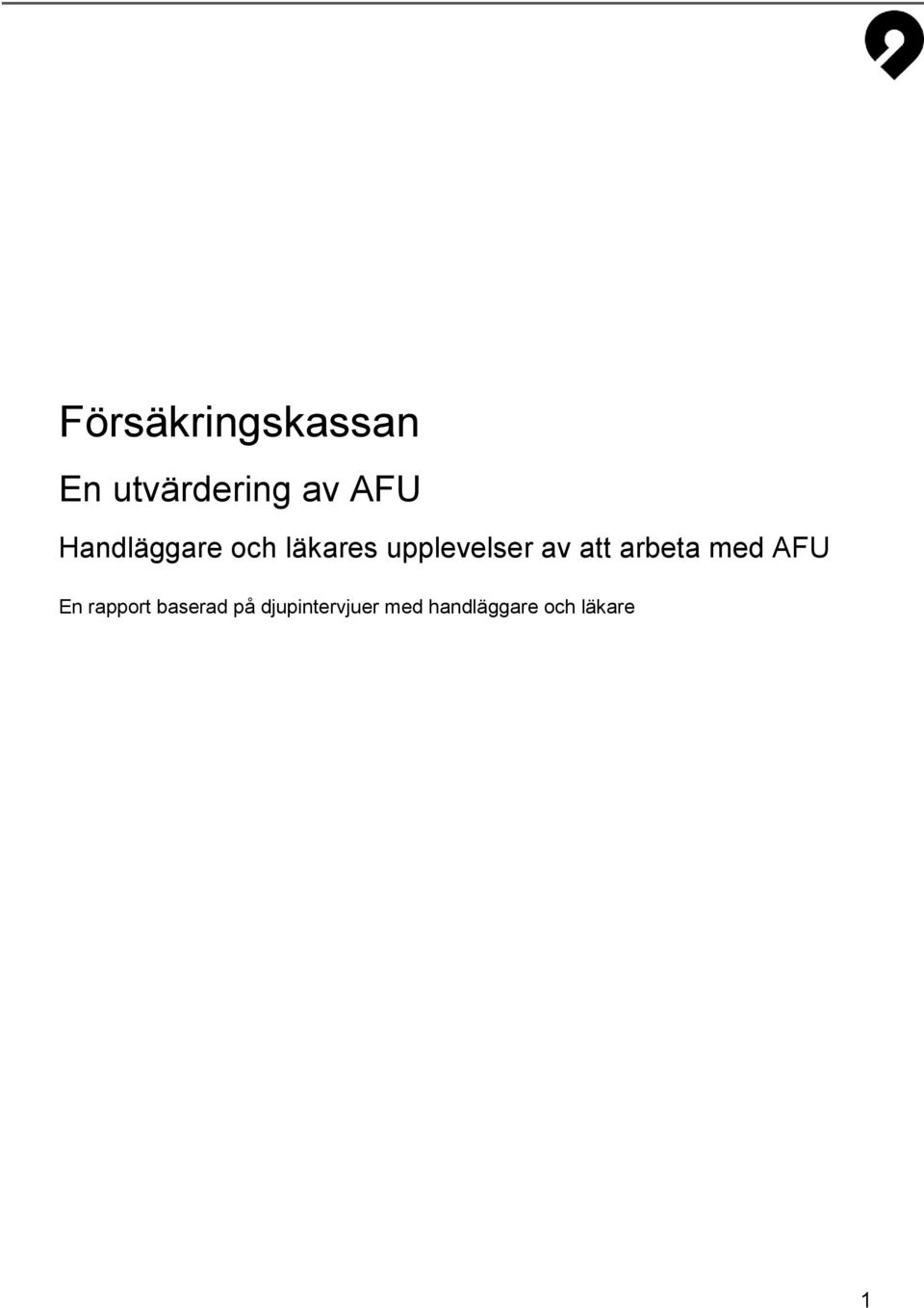 att arbeta med AFU En rapport baserad på