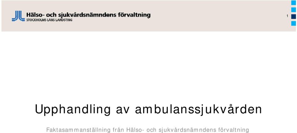 Faktasammanställning från