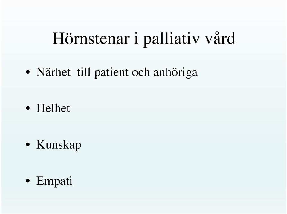 Närhet till patient