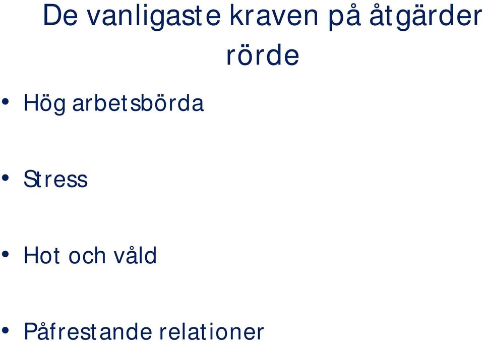 arbetsbörda rörde