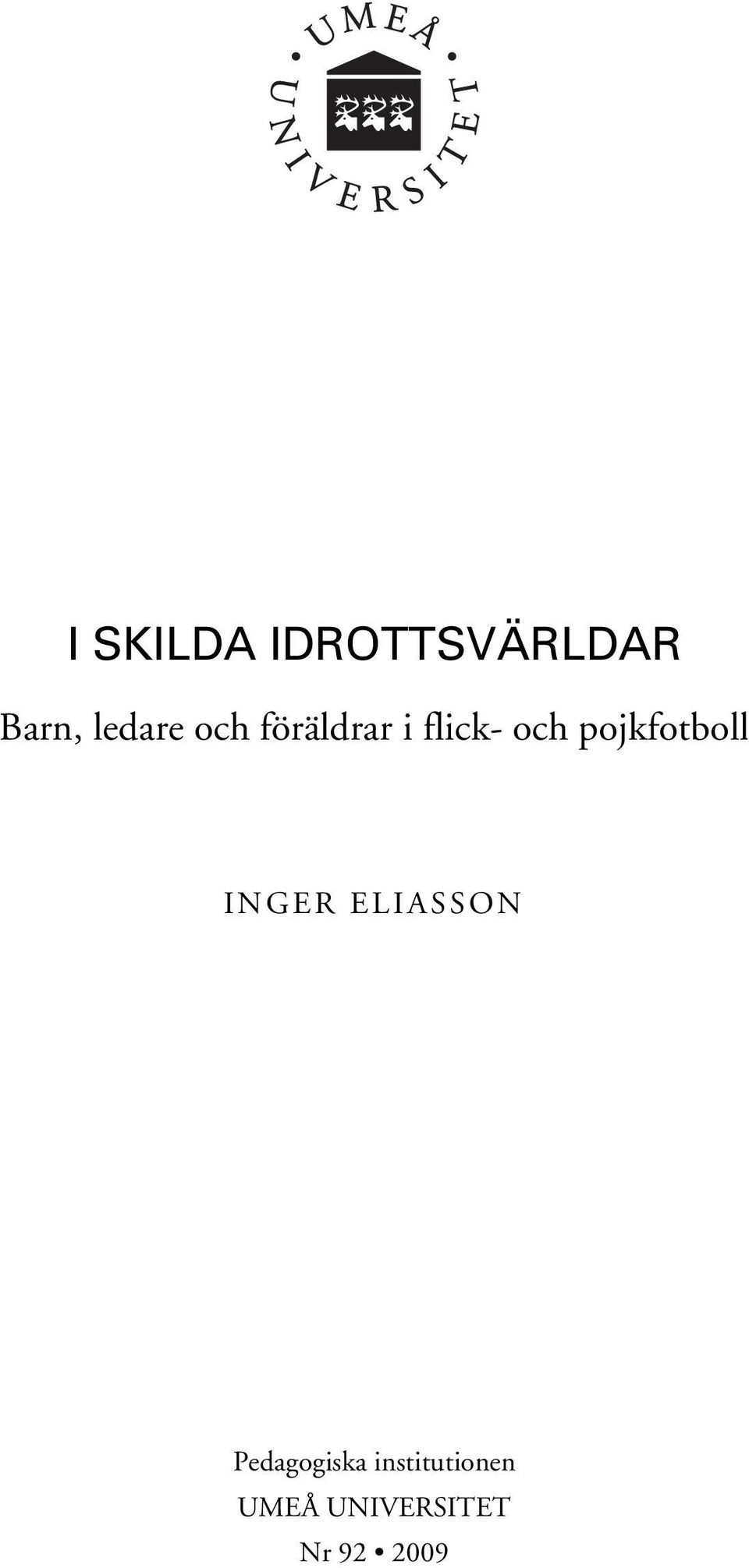 pojkfotboll INGER ELIASSON