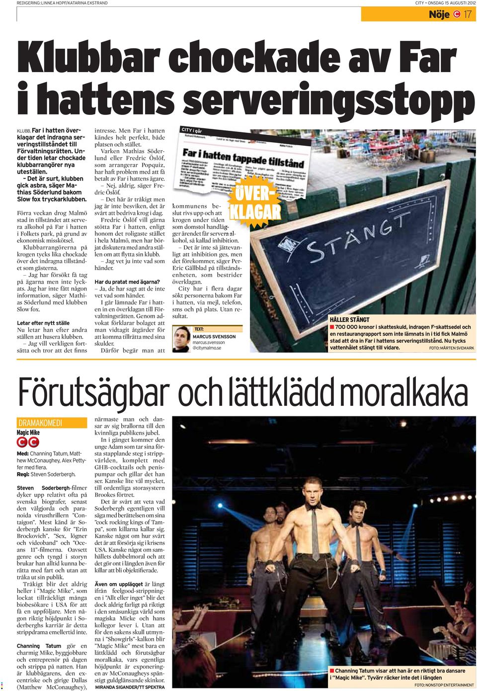 Det är surt, klubben gick asbra, säger Mathias Söderlund bakom Slow fox tryckarklubb en.