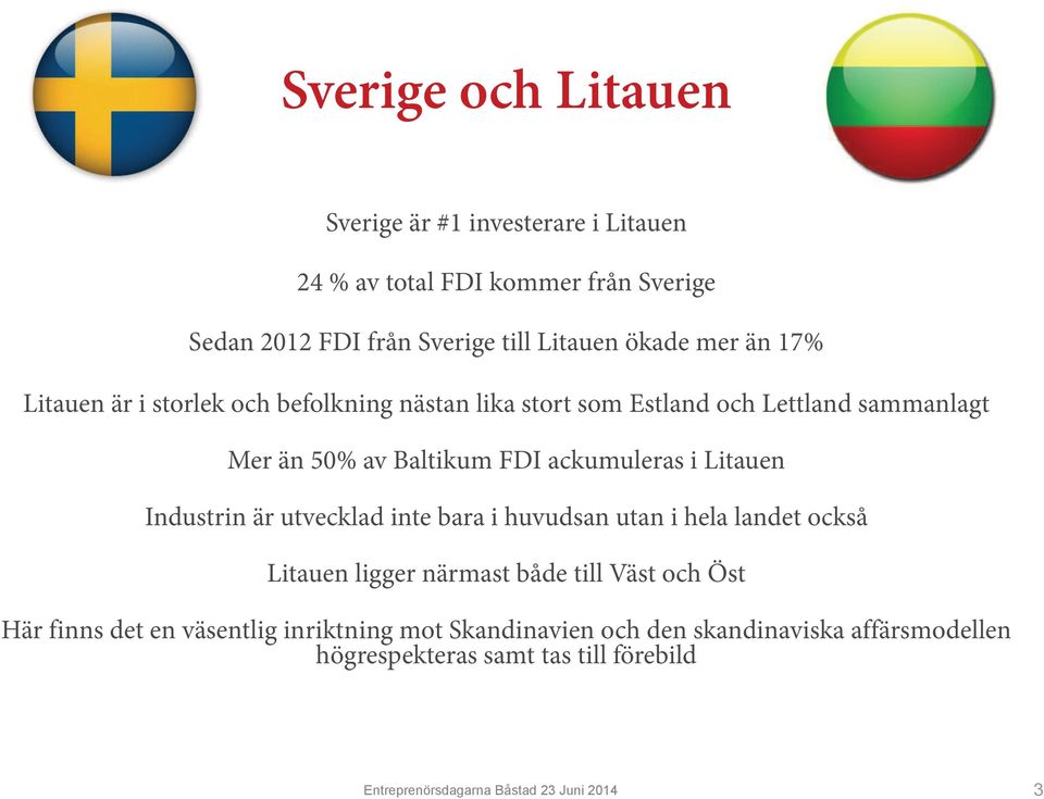 Litauen Industrin är utvecklad inte bara i huvudsan utan i hela landet också Litauen ligger närmast både till Väst och Öst Här finns det en