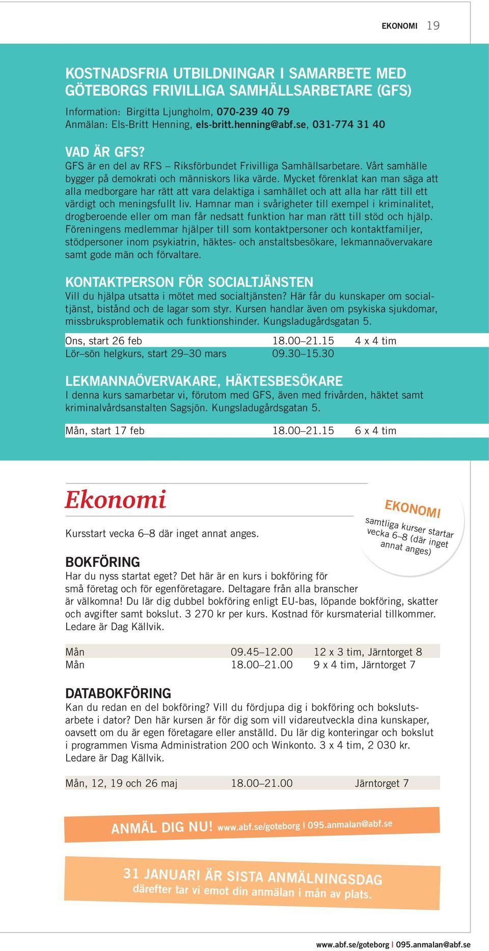 Mycket förenklat kan man säga att alla medborgare har rätt att vara delaktiga i samhället och att alla har rätt till ett värdigt och meningsfullt liv.